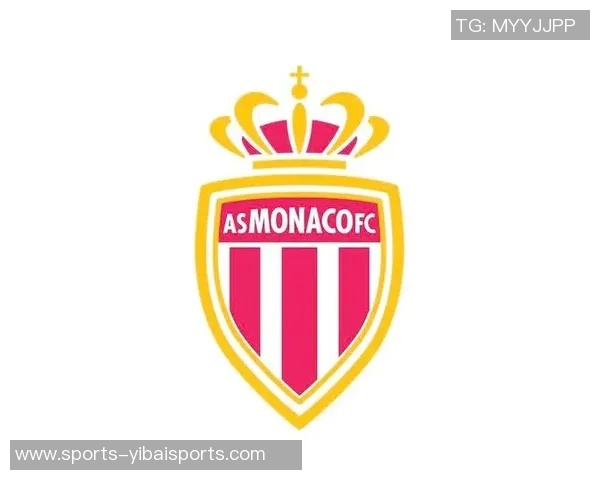 摩纳哥足球俱乐部的辉煌历程与未来发展展望分析